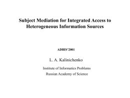 Information Mediation for Integrated Access to