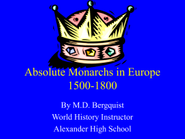 Absolute Monarchs in Europe 1500-1800