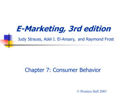 E-Marketing, 3rd edition Judy Strauss, Raymond Frost, and