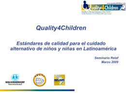 Quality standards in out-of- home care for children in Europe