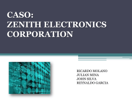 CASO: ZENITH ELECTRONICS CORPORATION