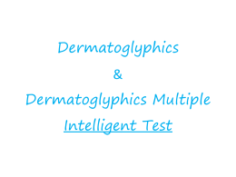 DMIT (Dermatoglyphic Multiple Intelligences Test).