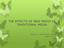 EFFECTS OF NEW MEDIA VS TRADITIONAL MEDIA