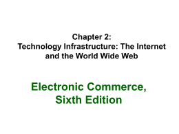 Technology Infrastructure: The Internet and the World …
