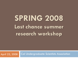Last Chance! Summer Research Workshop