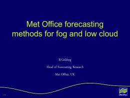Met Office forecasting methods for fog and low cloud