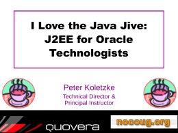J2EE for Oracle Technologists - NOCOUG