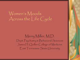 From Puberty to Menopause: Women’s Changing Moods …