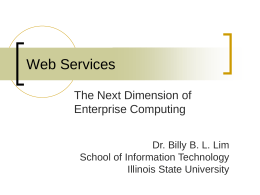 Web Services PPT Slides - Illinois State University