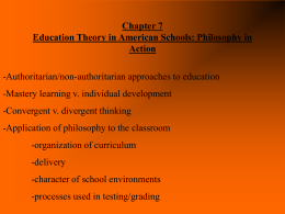 Chapter 7 Education Theory in American Schools: …