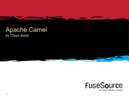 Apache Camel by Claus Ibsen - SDC2013