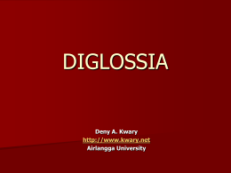 DIGLOSSIA - Kwary's Free Resources