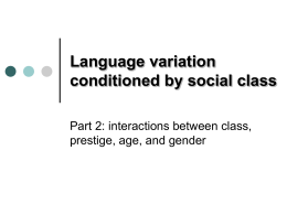 Language variation conditioned by social class II