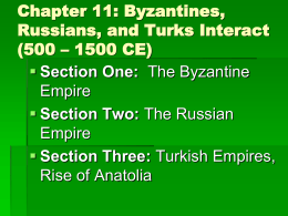 Chapter 11: Byzantines, Russians, and Turks Interact (500