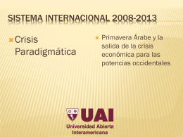 Sistema Internacional 2008-2013