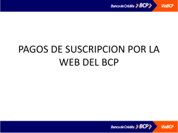 PAGOS DE SUSCRIPCION POR LA WEB DEL BCP