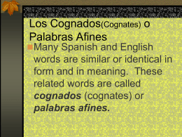 Los Cognados(Cognates) o Palabras Afines
