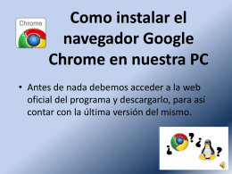 Como instalar el navegador Google Chrome en nuestra PC