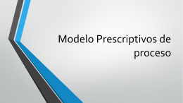 Modelo Prescriptivos de proceso