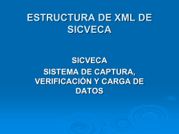 ESTRUCTURA DE XML DE SICVECA