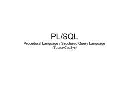 PL/SQL Procedural Language / Structured Query …