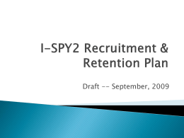 I-SPY2 Recruitment & Retention Plan