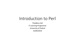 Introduction to Perl - Oxford University Statistics