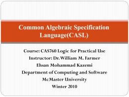 Common Algebraic Specification Language(CASL) Ehsan