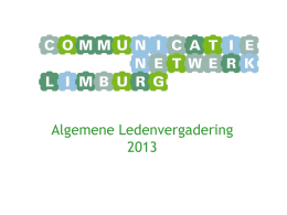 PowerPoint-presentatie - Communicatienetwerk Limburg