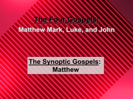 The Synoptic Gospels: Matthew