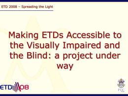 Making ETDs Accessible to the Visually Impaired and the …