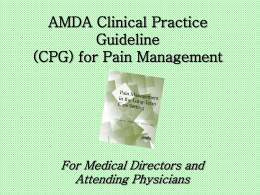 AMDA Clinical Practice Guideline (CPG) on Pain …