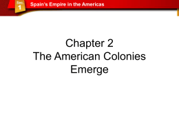 Chapter 2 The American Colonies Emerge