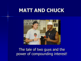 MATT AND CHUCK