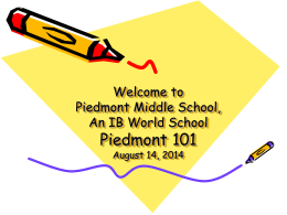 Welcome to Piedmont IB Middle School’s Parent 101 …