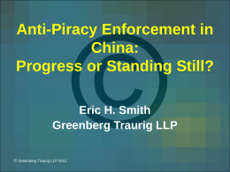 Anti-Piracy Enforcement in China: Progress or Standing Still?