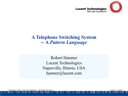 A Telephone Switching System -