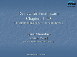 Final exam review - Bjarne Stroustrup