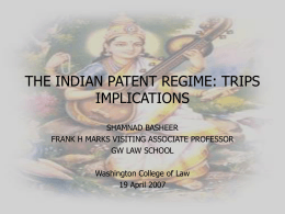 ENFORCEMENT OF PATENTS IN INDIA: THE LIKELY …