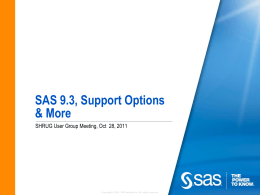 What’s New at SAS - SAS Halifax Regional User Group