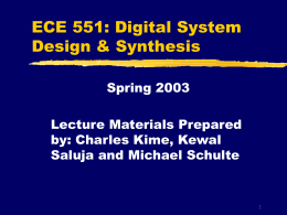 ECE 601 - Digital System Design & Synthesis Lecture 1