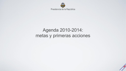 Agenda 2010-2014: metas y primeras acciones