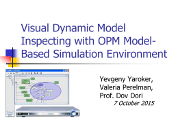 Visual Dynamic Model Inspecting with OPM Model