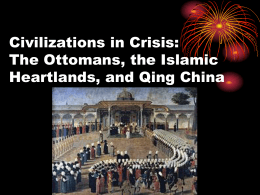 Civilizations in Crisis: The Ottomans, the Islamic