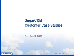 SugarCRM Customer Case Studies