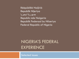 Nigeria: - Forum of Federations. Federalism in action.