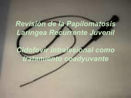 Papilomatosis Respiratoria Recurrente.