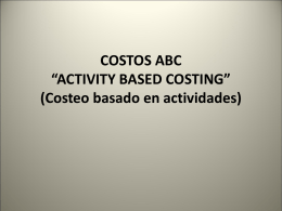 COSTOS ABC “ACTIVITY BASED COSTING” (Costeo basado …