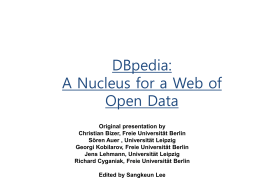 DBpedia Querying Wikipedia like a Database