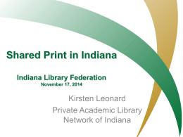 Shared Print in Indiana Indiana Library Federation